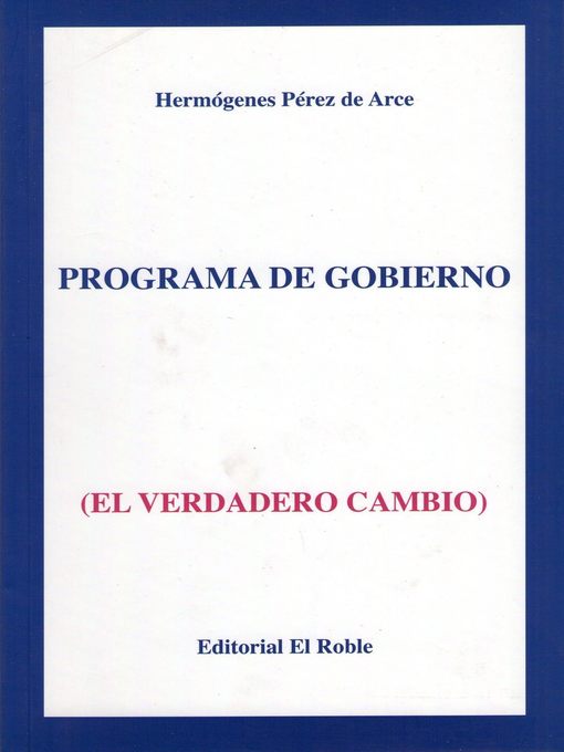 Title details for Programa de Gobierno by Hermógenes Pérez de Arce - Wait list